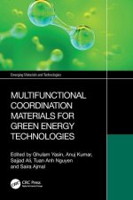 Multifunctional Coordination Materials for Green Energy Technologies