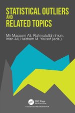 Statistical Outliers and Related Topics