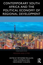 Contemporary South Africa and the Political Economy of Regional Development