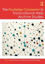 The Routledge Companion to Transnational Web Archive Studies