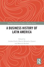 A Business History of Latin America