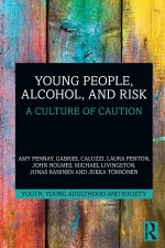Young People, Alcohol, and Risk