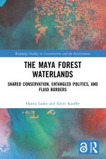 The Maya Forest Waterlands