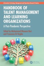 Handbook of Talent Management and Learning Organizations