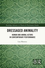 Dressaged Animality