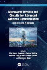 Microwave Devices and Circuits for Advanced Wireless Communication