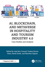 AI, Blockchain, and Metaverse in Hospitality and Tourism Industry 4.0