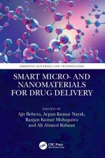Smart Micro- and Nanomaterials for Drug Delivery