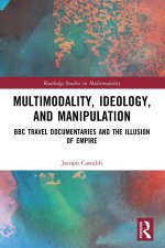 Multimodality, Ideology, and Manipulation