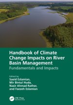 Handbook of Climate Change Impacts on River Basin Management