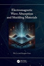 Electromagnetic Wave Absorption and Shielding Materials