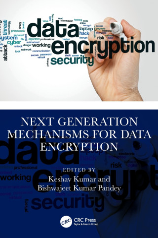 Next Generation Mechanisms for Data Encryption