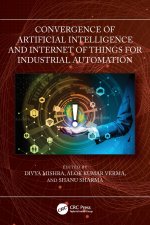 Convergence of Artificial Intelligence and Internet of Things for Industrial Automation