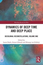 Dynamics of Deep Time and Deep Place