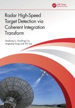 Radar High-Speed Target Detection via Coherent Integration Transform