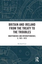Britain and Ireland from the Treaty to the Troubles