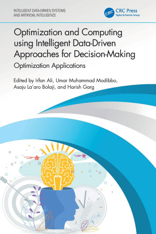 Optimization and Computing using Intelligent Data-Driven Approaches for Decision-Making
