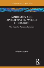 Pandemics and Apocalypse in World Literature