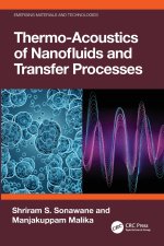 Thermo-Acoustics of Nanofluids and Transfer Processes