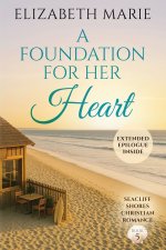 A Foundation For Her Heart