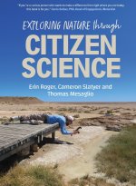 Exploring Nature through Citizen Science
