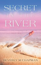Secret in the River