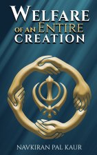 Welfare of an Entire Creation