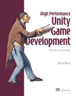 High Performance Unity Game Development