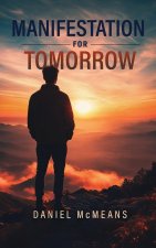 Manifestation for Tomorrow