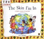 The Skin I'm in