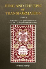 Jung and the Epic of Transformation Volume 3