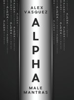 Alpha Male Mantras