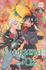 Morgana & Oz, Vol. 5