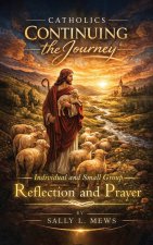 Catholics Continuing the Journey