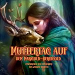 Muttertag Auf Dem Marigold-Berg