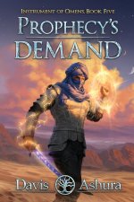 Prophecy's Demand