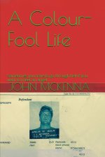 A Colour-FOOL Life