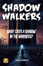 Shadow Walkers