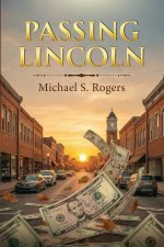 Passing Lincoln
