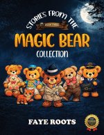 Stories from the Magic Bear Collection - Book Three