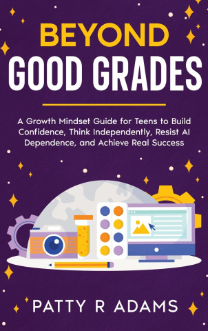 Beyond Good Grades