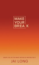 Make Your Break