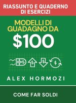 $100M Modelli di guadagno Riassunto e quaderno di esercizi
