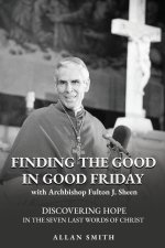 Finding the Good In Good Friday