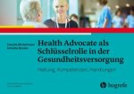 Health Advocate als Schlüsselrolle in der Gesundheitsversorgung