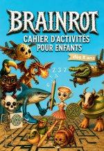 Brainrot:  Cahier d'activités  pour enfants dès 8 ans.