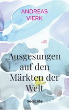 Ausgesungen auf den Märkten der Welt
