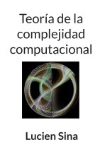 Teoría de la complejidad computacional