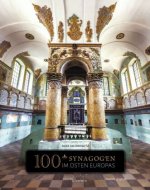 100+ Synagogen im Osten Europas