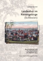 Landeshut im Riesengebirge (Schlesien)